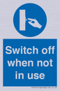 MV15368: Switch off when not in use