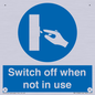MV15368: Switch off when not in use