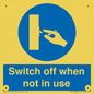 MV15368: Switch off when not in use