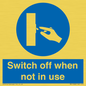 MV15368: Switch off when not in use