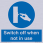 MV15368: Switch off when not in use