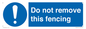 MV16674: Do not remove this fencing