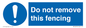 MV16674: Do not remove this fencing