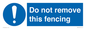 MV16674: Do not remove this fencing