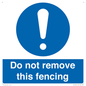 MV16674: Do not remove this fencing