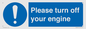MV16901: Please turn off your engine