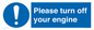 MV16901: Please turn off your engine