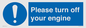 MV16901: Please turn off your engine
