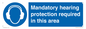 MV17045: Mandatory hearing protection required in this area