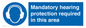 MV17045: Mandatory hearing protection required in this area