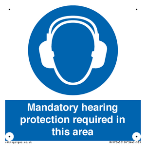 MV17045: Mandatory hearing protection required in this area
