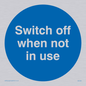 MV258: switch off when not in use