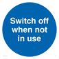 MV258: switch off when not in use