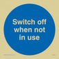 MV258: switch off when not in use