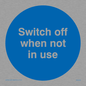 MV258: switch off when not in use