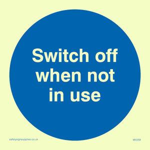MV258: switch off when not in use