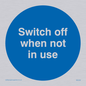MV258: switch off when not in use