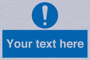 MV3002: Custom mandatory sign