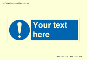 MV3002: Custom mandatory sign