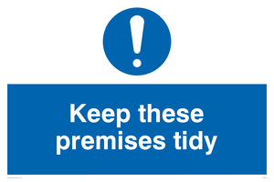 MV309: keep these premises tidy