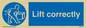 MV314: lift correctly