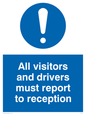 MV317: all visitors and drivers must report to reception