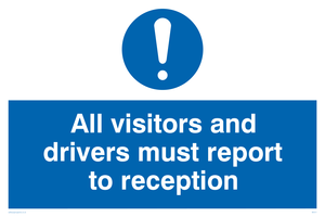 MV317: all visitors and drivers must report to reception