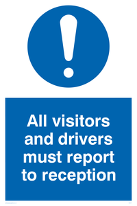 MV317: all visitors and drivers must report to reception