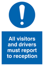 MV317: all visitors and drivers must report to reception