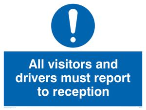 MV317: all visitors and drivers must report to reception