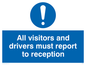 MV317: all visitors and drivers must report to reception