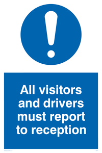 MV317: all visitors and drivers must report to reception