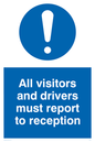 MV317: all visitors and drivers must report to reception