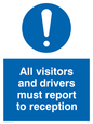 MV317: all visitors and drivers must report to reception