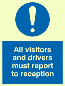 MV317: all visitors and drivers must report to reception