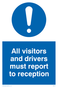 MV317: all visitors and drivers must report to reception