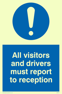 MV317: all visitors and drivers must report to reception