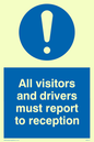MV317: all visitors and drivers must report to reception