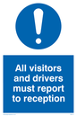 MV317: all visitors and drivers must report to reception