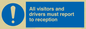 MV317: all visitors and drivers must report to reception