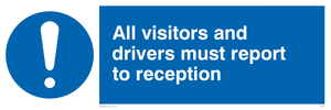 MV317: all visitors and drivers must report to reception