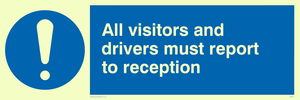 MV317: all visitors and drivers must report to reception