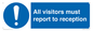 MV318: all visitors must report to reception