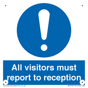 MV318: all visitors must report to reception