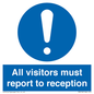 MV318: all visitors must report to reception