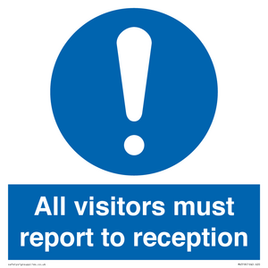 MV318: all visitors must report to reception