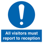 MV318: all visitors must report to reception