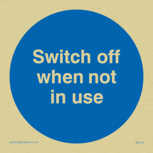 MV319: switch off when not in use