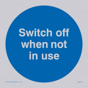 MV319: switch off when not in use