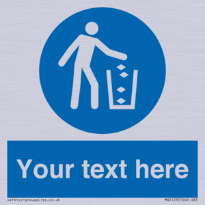MV5129: Custom Litter Sign